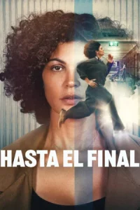 Hastta el final