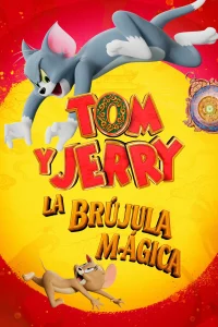 Tom y Jerry La brujula magica